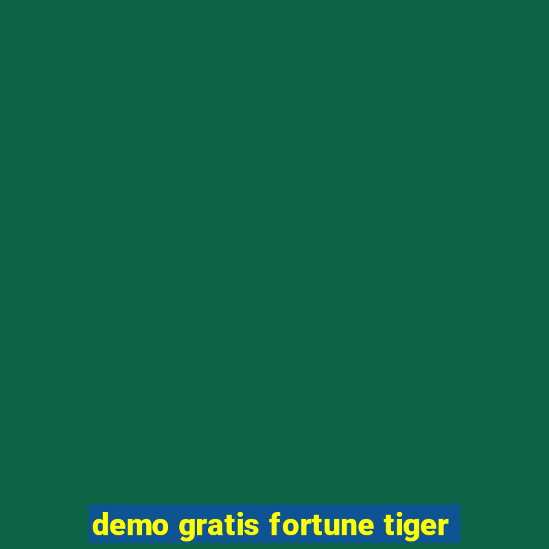 demo gratis fortune tiger